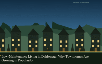 Low-Maintenance Living in Dahlonega: Why Townhomes Are Growing in Popularity